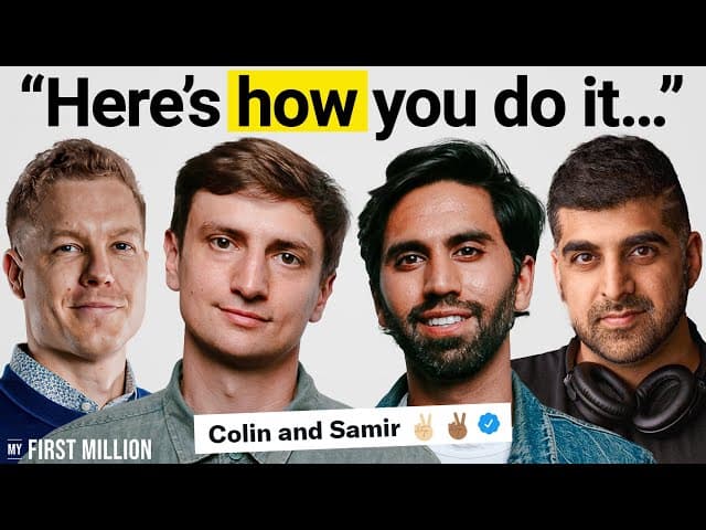 Colin & Samir:  How To Make $1M+ On YouTube
